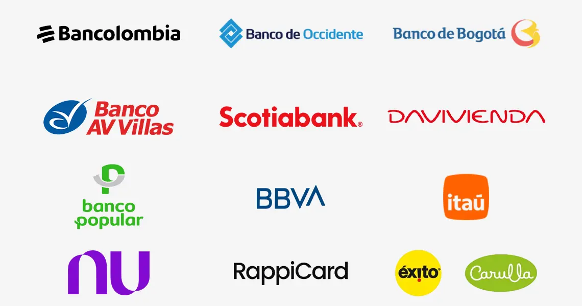 Bancolombia
AV Villas AVAL
Banco de Bogotá
BBVA
Banco Popular
Itaú
Banco de Occidente
Davivienda
Tarjeta Éxito / Carulla (Tarjetas de crédito de almacenes de cadena asociadas a Grupo Éxito)
Scotiabank Colpatria
RappiCard (Tarjeta de crédito de Rappi)
Nu (NuBank)