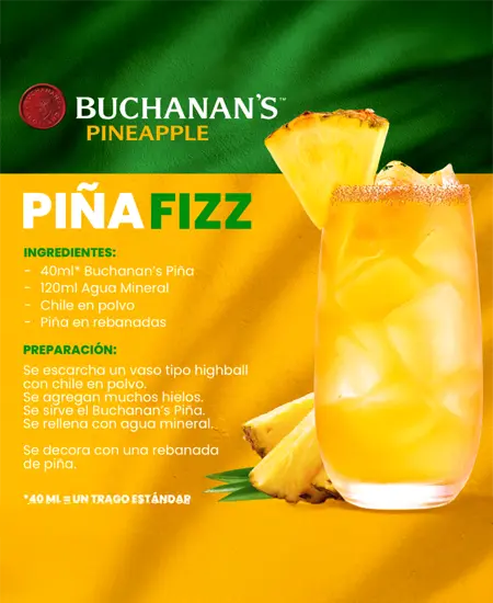 Buchanan's Pineapple x 750ml  Piña Fizz